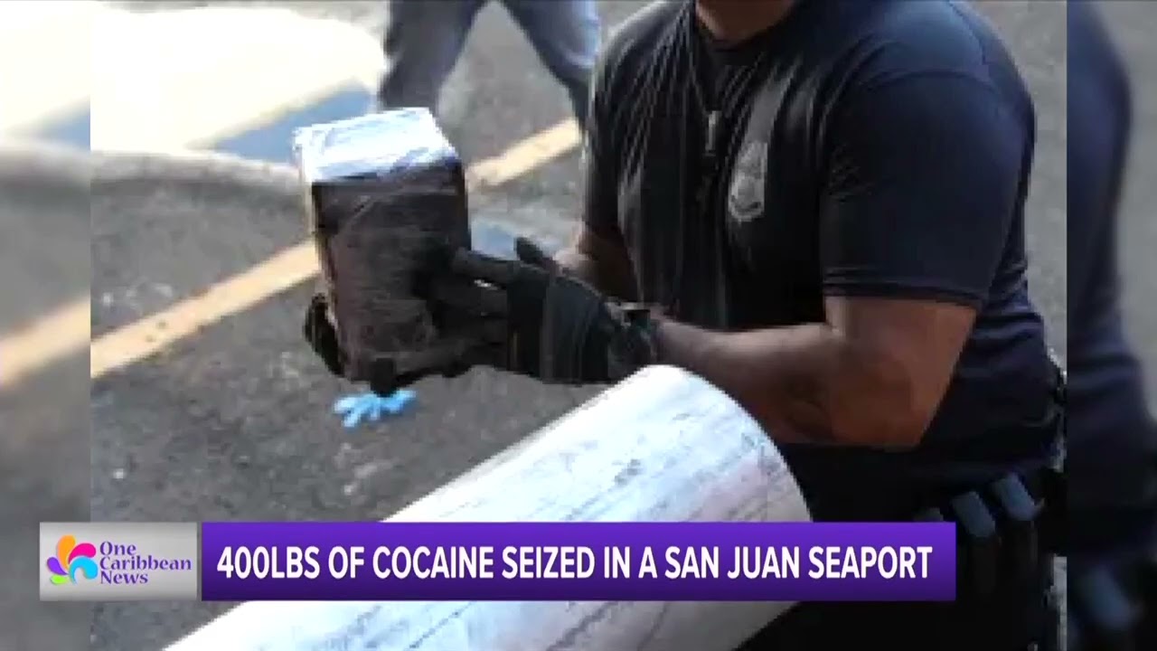 400 Pounds of Cocaine Seized in San Juan Seaport | One Caribbean Television